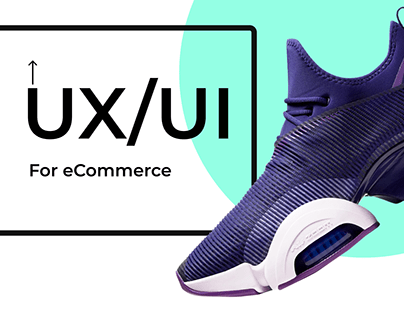 UX/UI For eCommerce
