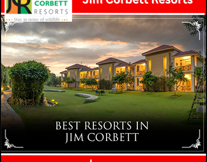 sorting out the Charms of Jim Corbett Resorts