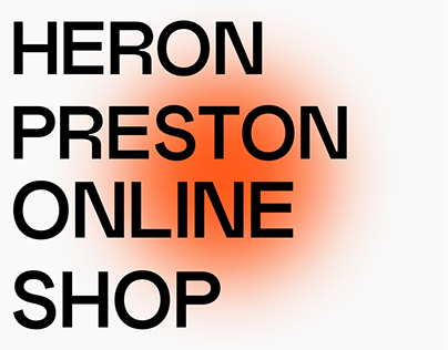 Heron Preston Online Store Concept