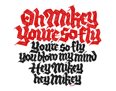 Mikey Boi and His Fly - Blackletter Hand Lettering