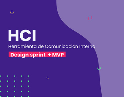 HCI 01 | INTERNAL COMMUNICATION TOOL | DS + MVP