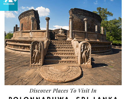 Ancient marvels of Polonnaruwa