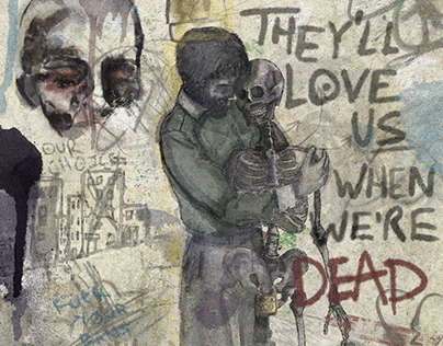 They'll Love Us When We're Dead