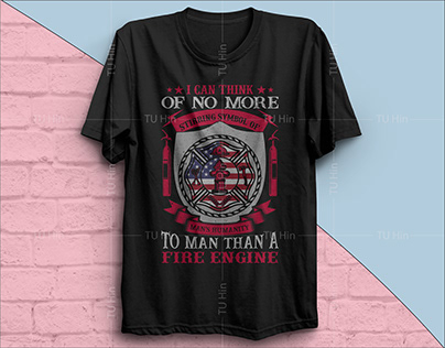Firefighter t-shirt design.