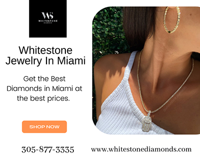 Whitestone Jewelry in Miami