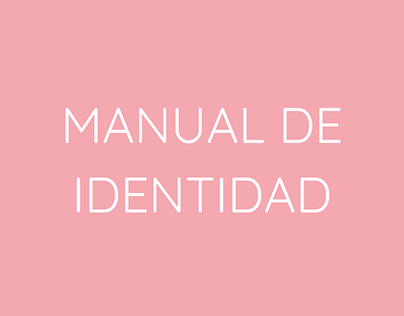 Manual de Identidad Corporativa - Fundación Pro Sonrisa