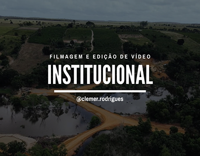 INSTITUCIONAL - FILMAGEM E EDIÇÃO