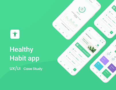 Healthy Habit App case study UI/UX