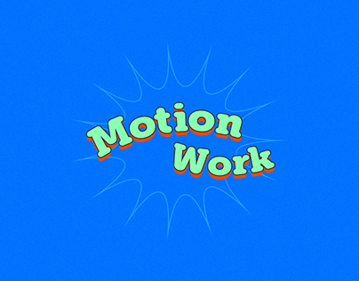 Motion work