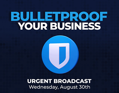 Video Ad - Bulletproof Your Business