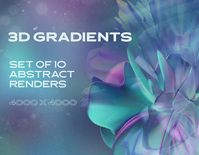 3D Gradients - 10 abstract renders