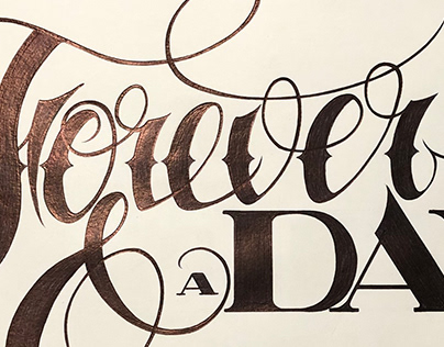 Forever & a Day Lettering