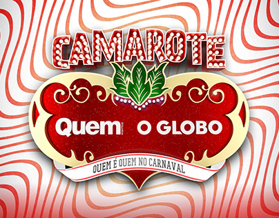 Camarote QUEM O Globo - Carnaval Rio de Janeiro