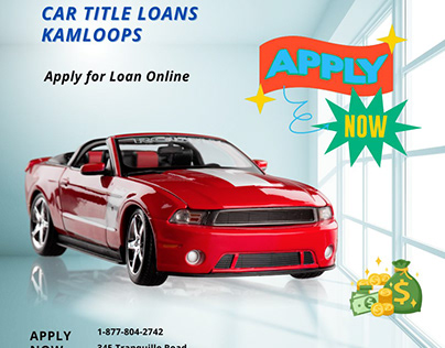 Car Title Loans Kamloops 1-877-804-2742