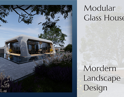 Modular Glasshouse Landscape Design