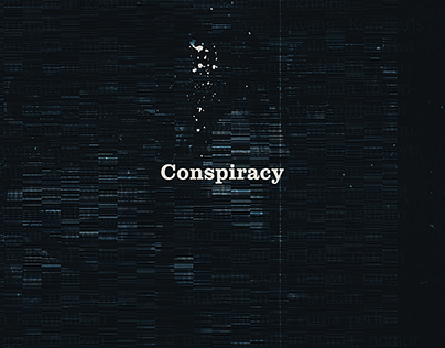 Conspiracy - Title Sequence