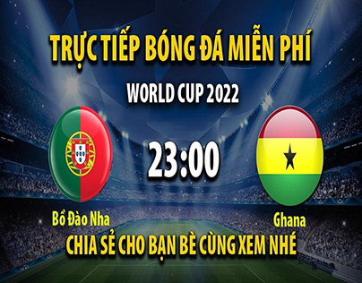 Trực tiếp Bồ Đào Nha vs Ghana 22:59, ngày 24/11/2022