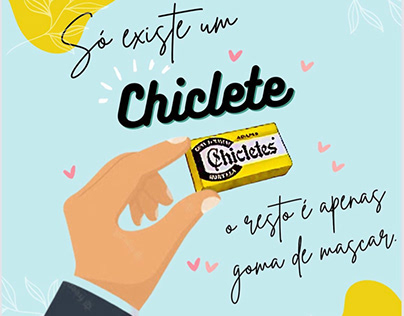 Projeto de Propaganda para a marca Chicletes