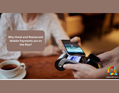 Hotel and Restaurant Mobile Payments Are On the Rise