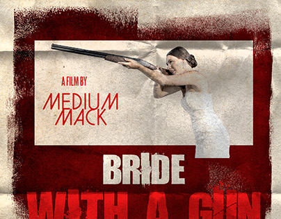 "Bride with a Gun" Poster Project