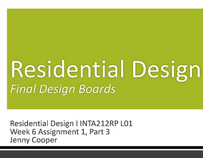Residential Design Final Design Boards