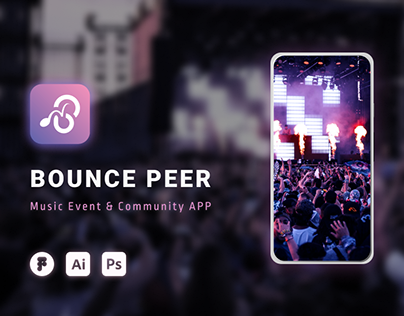 Bounce Peer - Music Event & Community APP UX/UI Design