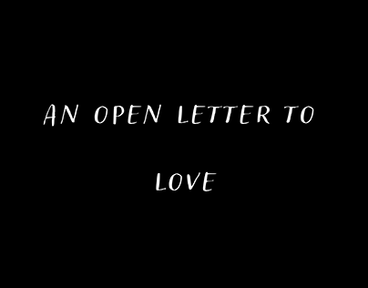 An open letter to Love - Poem Animation