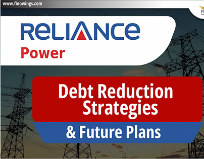Reliance Power: Debt Reduction Strategies