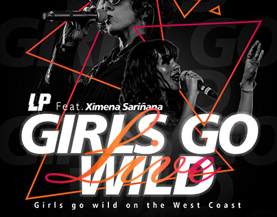 Girls Go Wild LP Feat. Ximena Sariñana LIVE | Flyer