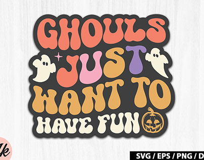 Ghouls just want to have fun Retro Stickers