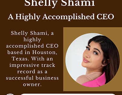 Shelly Shami - A Highly Accomplished CEO