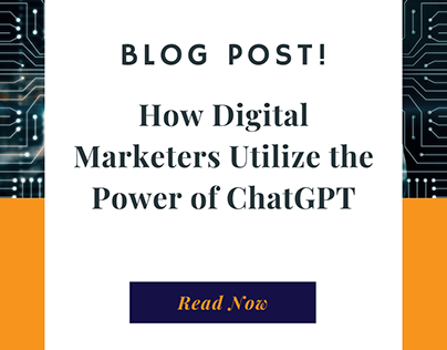 How Digital Marketers Utilize the Power of ChatGPT