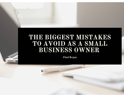 The Biggest Mistakes To Avoid As A Small Business