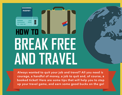 How to Break Free and Travel - Infographic