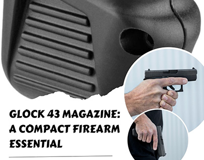 Glock 43 Magazine: A Compact Firearm Essential