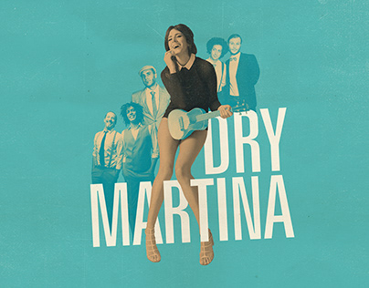 DRY MARTINA / POSTER