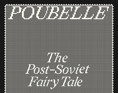 POUBELLE - The Post-Soviet Fairy Tale Magazine
