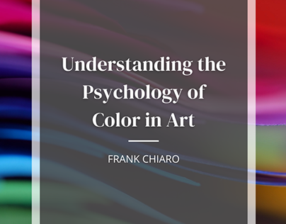 Understanding the Psychology of Color in Art