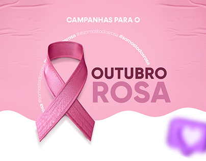 CAMPANHA | OUTUBRO ROSA