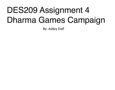 DES209 Assignment 4: Dharma Games Campaign