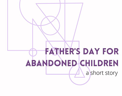 Father's Day for Abandoned Children