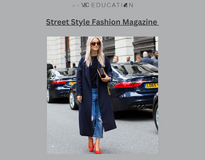 Street Style Fashion Magazine: Where Fashion Meets