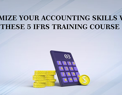 Accounting Skills with These 5 IFRS Training Course