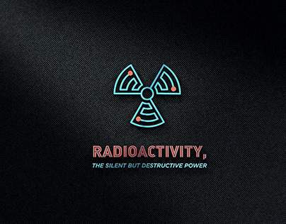 RADIOACTIVITY, the silent but destructive power