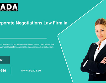 Best Corporate Negotiations Law Firm in Dubai