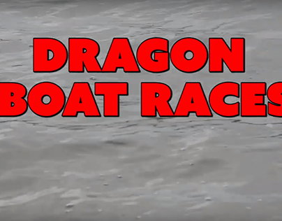 Dragon Boat Races Video