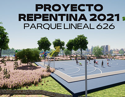 PROYECTO REPENTINA 2021 - PARQUE LINEAL 626