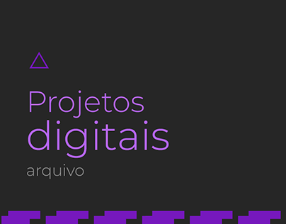 Projetos Digitais Variados (2009 - 2013)