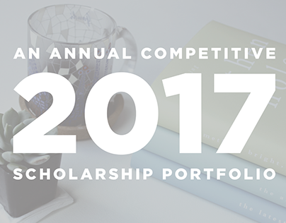 Competitive Scholarship Portfolio 2017