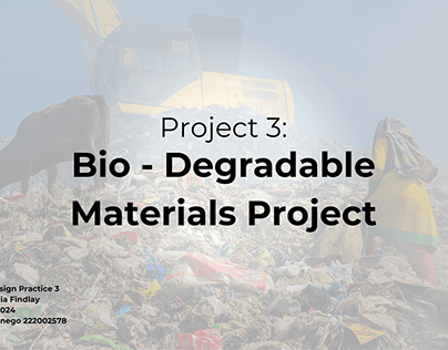 Project 3 Bio - Degradable Matrials Project